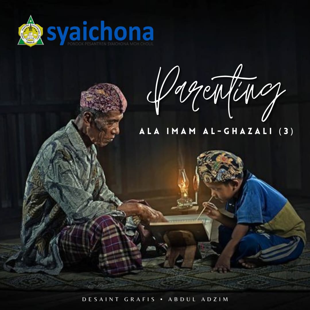 Parenting imam al-Ghazali 3